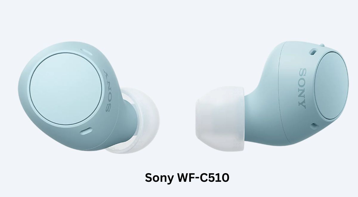 Sony WF-C510, Affordable Wireless Sound, Latest launch in India  