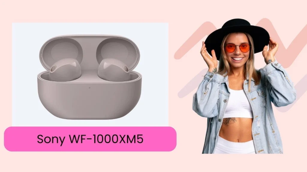 Sony WF-1000XM5 Review & Price in 2025 2 Sony WF-1000XM5 Review & Price in 2025